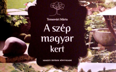 Temesvári Márta: A szép magyar kert – könyvajánló