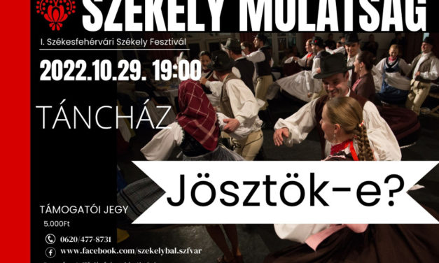 I. Székesfehérvári Székely Fesztivál – programok a székely autonómiáért