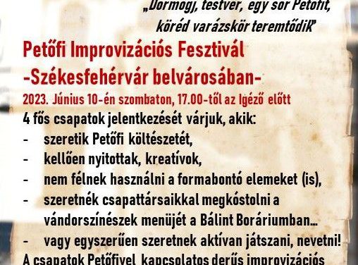 Petőfi 200: Pönögei Kis Pál Vándorszínjátszó Fesztivál Fehérváron