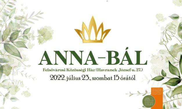 Újra lesz Felsővárosi Anna-bál