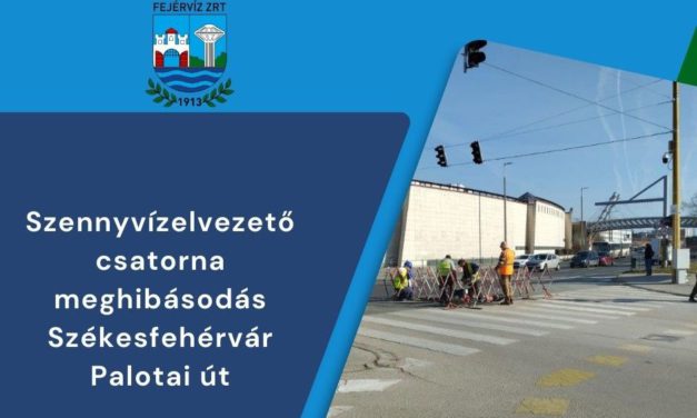 Hétfőn kezdik a sérült csatorna javítását a Palotai – Halász kereszteződésben
