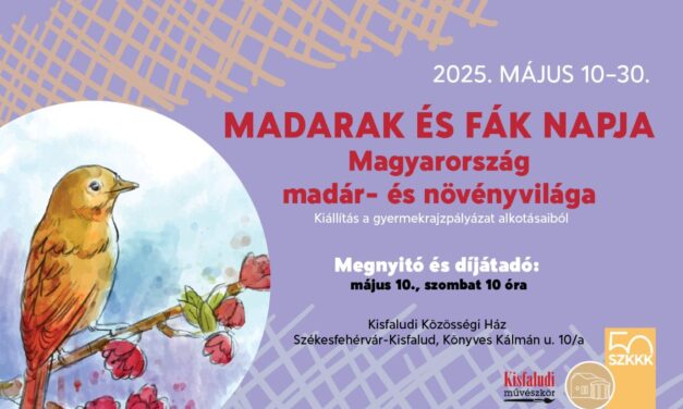 Fókuszban a madarak és fák