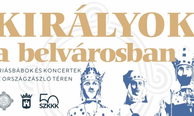 Ezen a héten pénteken „sétálnak” a Királyok a Belvárosban