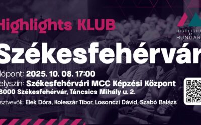 Highlights Klub – Inspiráló magyarok Székesfehérváron
