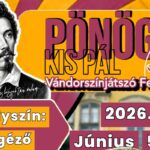 Petőfi nyomában – pénteken kezdődik a Pönögei Kis Pál fesztivál