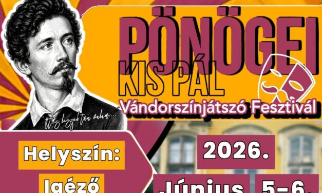 Petőfi nyomában – pénteken kezdődik a Pönögei Kis Pál fesztivál